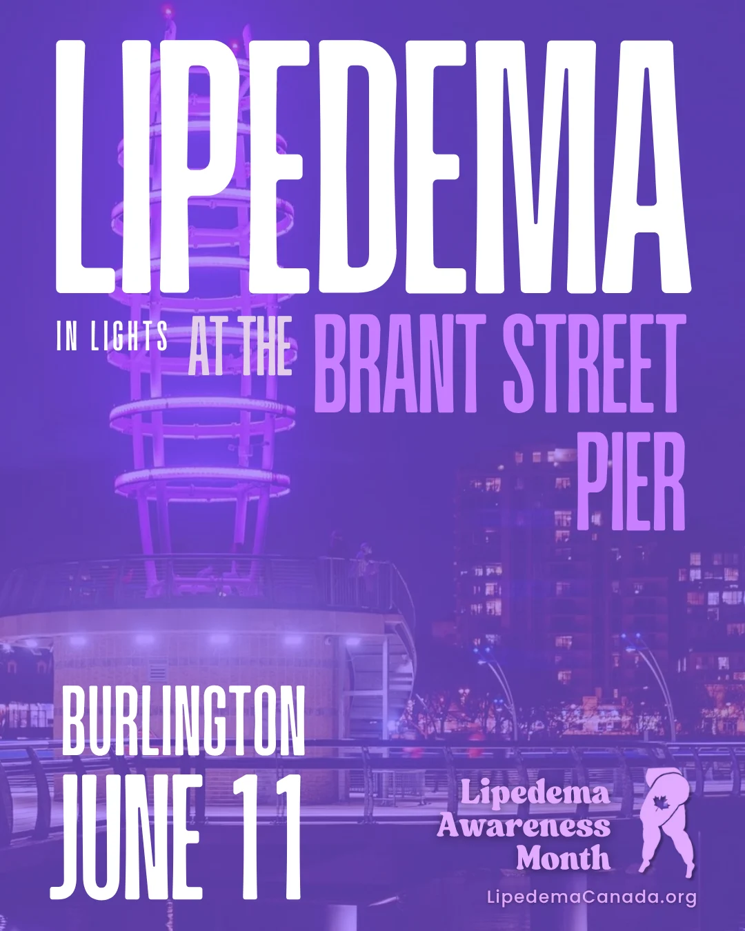 Lipedema en lumière - Brant Street Pier à Burlington Ontario 11 juin 2025 pour le mois de sensibilisation au lipœdème